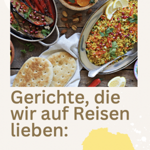 Gerichte, die wir auf Reisen lieben_AFRIKA