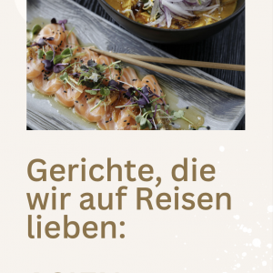 Gerichte, die wir auf Reisen lieben_Asien