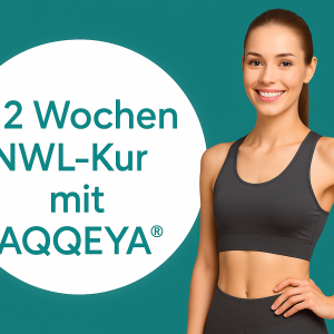 12 Wochen Abnahmephase NWL-Kur mit AQQEYA®